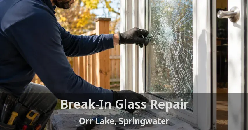 Break-In Glass Repair Orr Lake, Springwater - ON