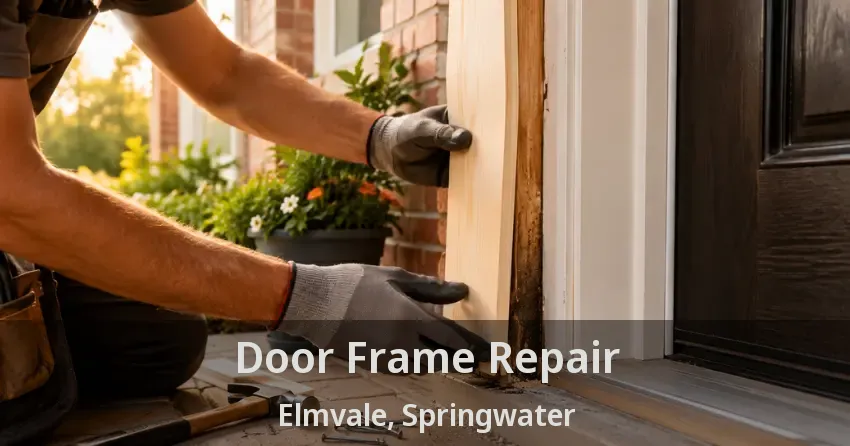 Door Frame Repair Elmvale, Springwater - ON