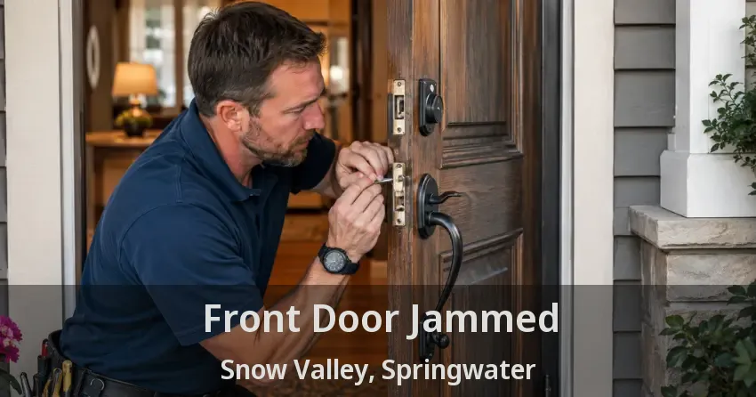 Front Door Jammed Snow Valley, Springwater - ON