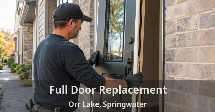 Full Door Replacement Orr Lake, Springwater - ON