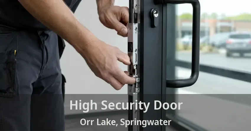 High Security Door Orr Lake, Springwater - ON