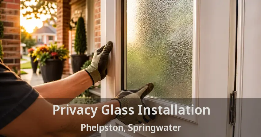 Privacy Glass Installation Phelpston, Springwater - ON