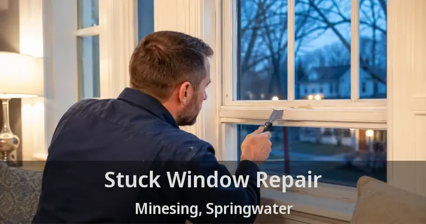 Stuck Window Repair Minesing, Springwater - ON